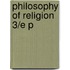 Philosophy Of Religion 3/e P