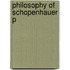 Philosophy Of Schopenhauer P