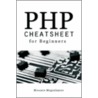 Php Cheatsheet For Beginners door Riwanto Megosinarso