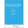 Phrase Structure and Lexicon door Onbekend