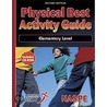 Physical Best Activity Guide door National Association for Sport and Physical Education