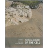 Physical Biology of the Cell door Rob Phillips