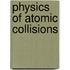 Physics Of Atomic Collisions