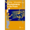 Physikdidaktik in Der Praxis door Ernst Kircher