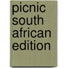 Picnic South African Edition by Juliet Partridge