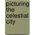 Picturing the Celestial City