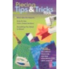 Piecing Tips and Tricks Tool by Various Authors