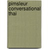 Pimsleur Conversational Thai by Pimsleur