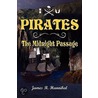 Pirates The Midnight Passage door James R. Hannibal