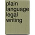 Plain Language Legal Writing