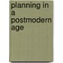 Planning in a Postmodern Age