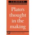 Platos Thought In The Making