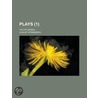 Plays (V. 1); 1st-4th Series door Johan August Strindberg