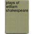 Plays of William Shakespeare