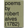 Poems By Robert Alves (1782) door Robert Alves