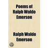 Poems Of Ralph Waldo Emerson door Ralph Waldo Emerson