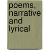 Poems, Narrative And Lyrical door Sir Edwin Arnold