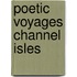 Poetic Voyages Channel Isles