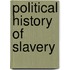 Political History of Slavery