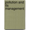 Pollution And Its Management door Arthur Byrne