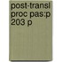 Post-transl Proc Pas:p 203 P