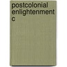 Postcolonial Enlightenment C by Peter Carey