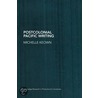 Postcolonial Pacific Writing by Michelle Keown