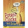 Potato Clocks and Solar Cars door Elizabeth Raum