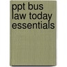 Ppt Bus Law Today Essentials door Miller