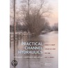 Practical Channel Hydraulics by Paul G. Samuels