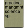 Practical Mangmnt Science Sg by Winston/Albright