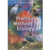 Practical Methods in Ecology by Peter A.A. Henderson