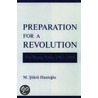 Preparation for a Revolution door M. Sukru Hanioglu