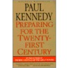 Preparing F/The 21st Century door Sidney Ed. Kennedy