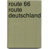 Route 66 Route Deutschland