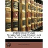 Pressfreiheit Und Pressrecht door Fritz Austerlitz