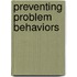 Preventing Problem Behaviors