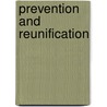 Prevention And Reunification door Peter Marsh