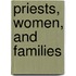 Priests, Women, And Families