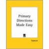 Primary Directions Made Easy door Sepharial