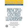 Principle Centred Leadership door Stephen R. Covey