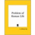 Problem Of Human Life (1883)