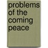 Problems Of The Coming Peace