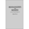 Procrastination And Blocking door Robert Boice