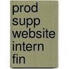 Prod Supp Website Intern Fin door Onbekend