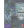 Producer's Business Handbook door Rob Holt