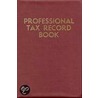 Professional Tax Record Book door Beverly J. Worth