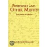 Professors And Other Misfits door Jack Eugene Fernandez