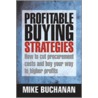 Profitable Buying Strategies door Mike Buchanan