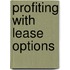 Profiting With Lease Options
